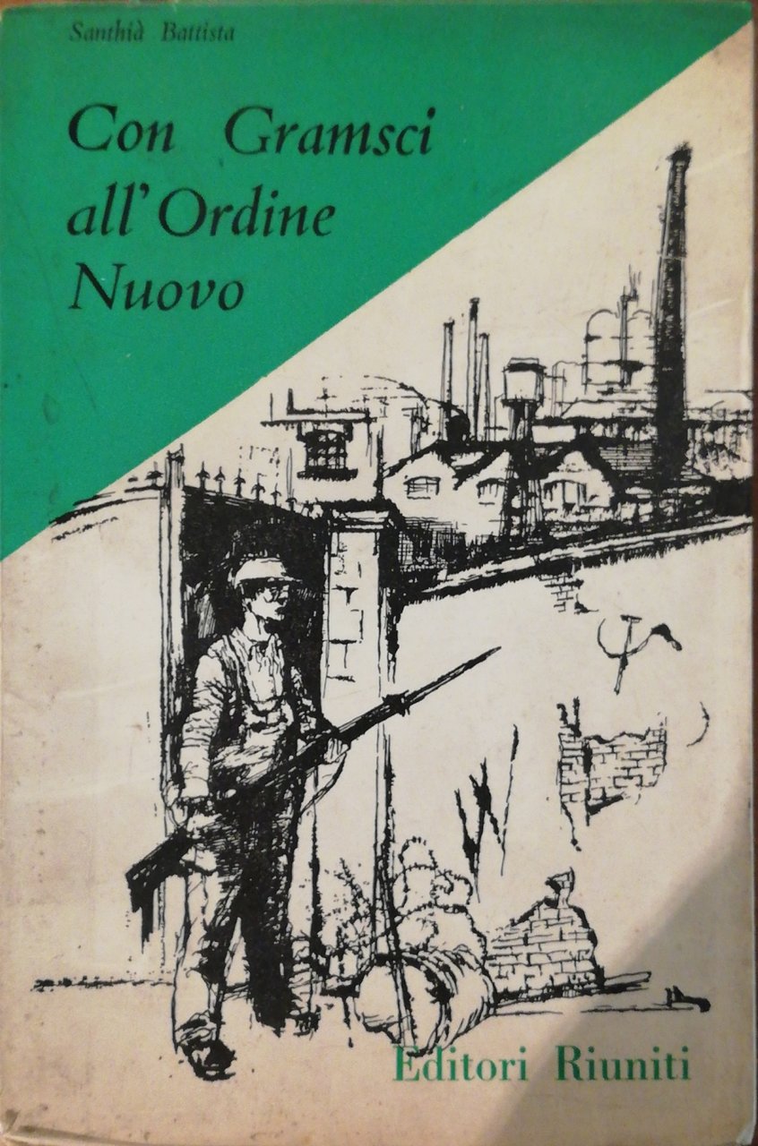 CON GRAMSCI ALL'ORDINE NUOVO