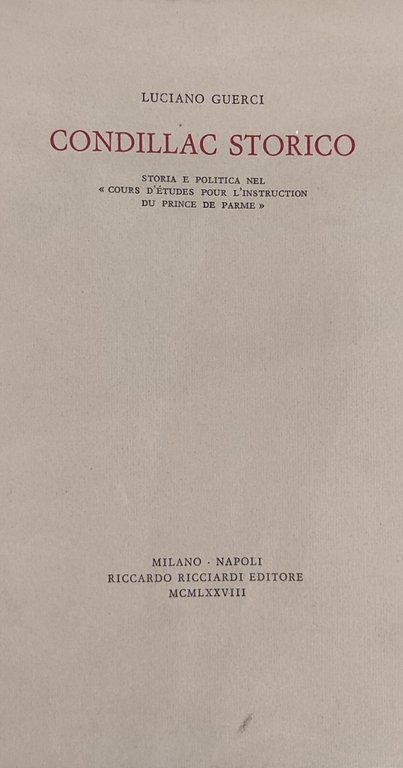 CONDILLAC STORICO. STORIA E POLITICA NEL "COURS D'ETUDES POUR L'INSTRUCTION …