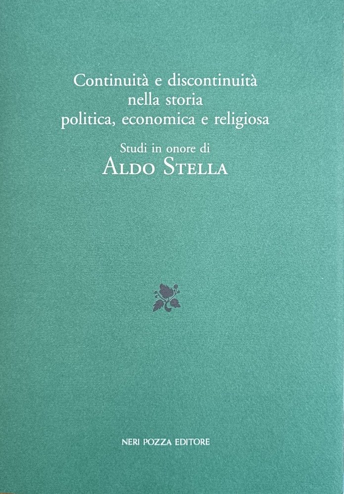 CONTINUITA' E DISCONTINUITA' NELLA STORIA POLITICA, ECONOMICA E RELIGIOSA. STUDI …