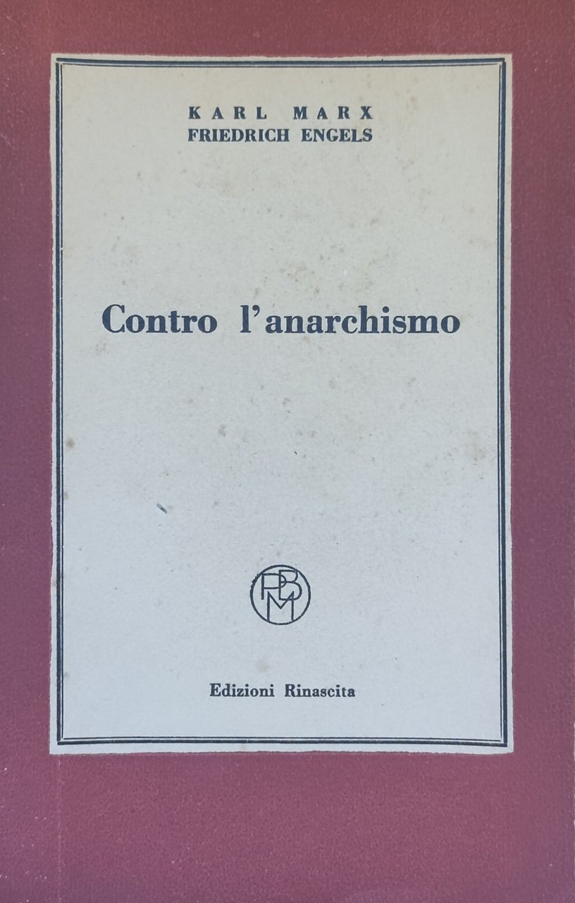 CONTRO L'ANARCHISMO