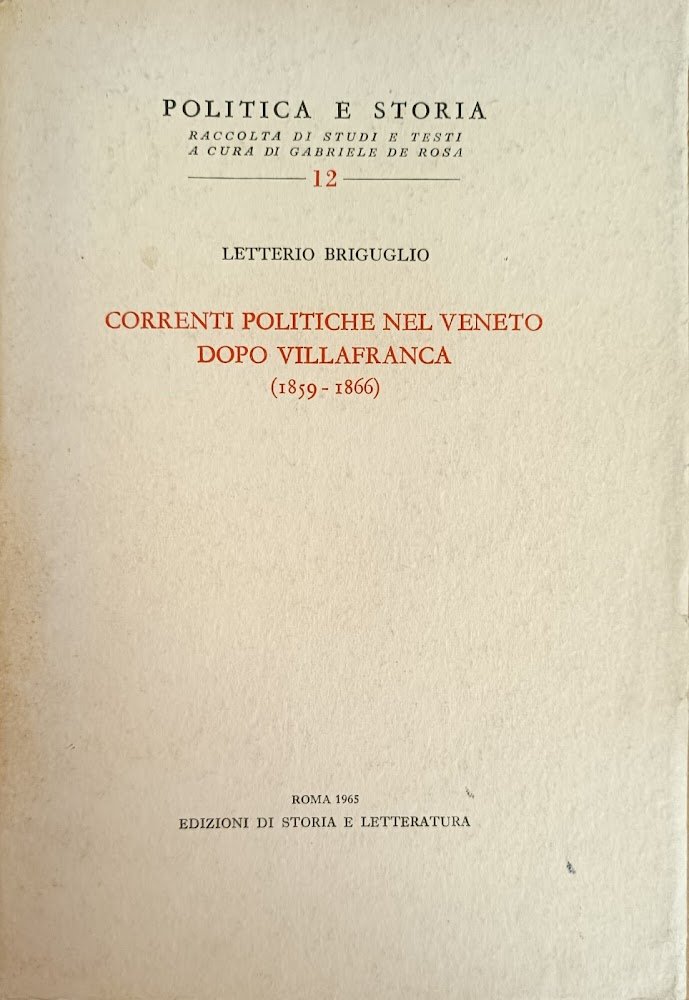 CORRENTI POLITICHE NEL VENETO DOPO VILLAFRANCA (1859 - 1866) | Immagine principale