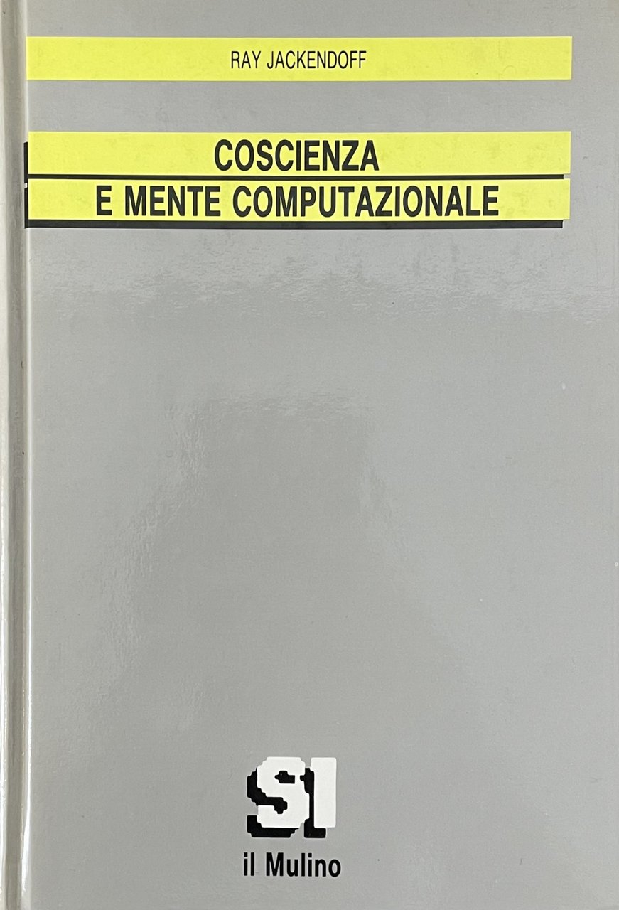 COSCIENZA E MENTE COMPUTAZIONALE