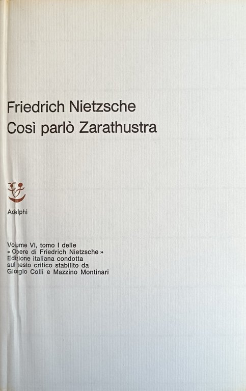 COSÌ PARLÒ ZARATHUSTRA