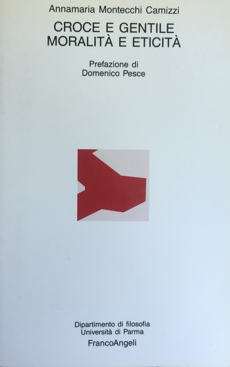 CROCE E GENTILE MORALITÀ E ETICITÀ