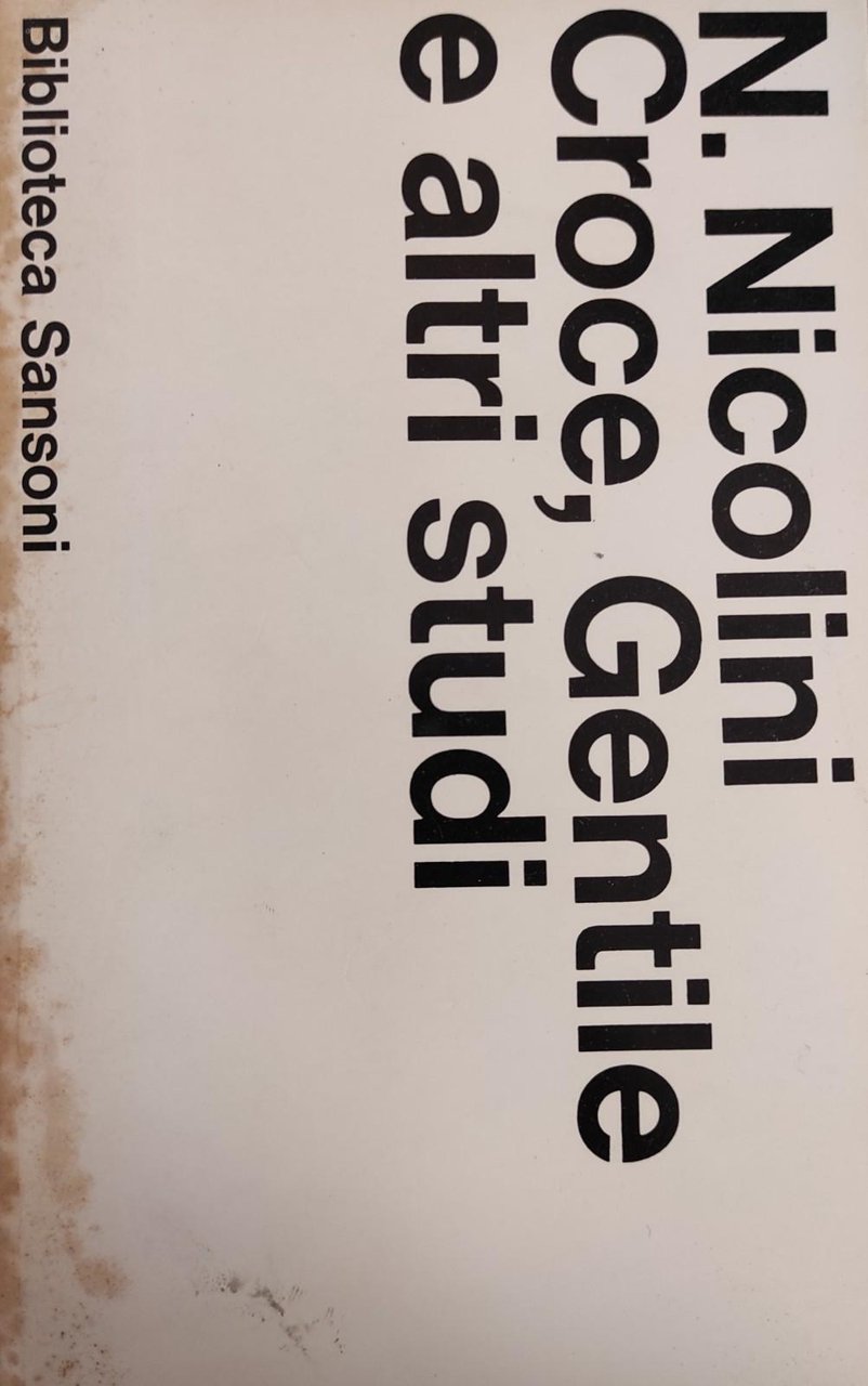 CROCE, GENTILE E ALTRI STUDI