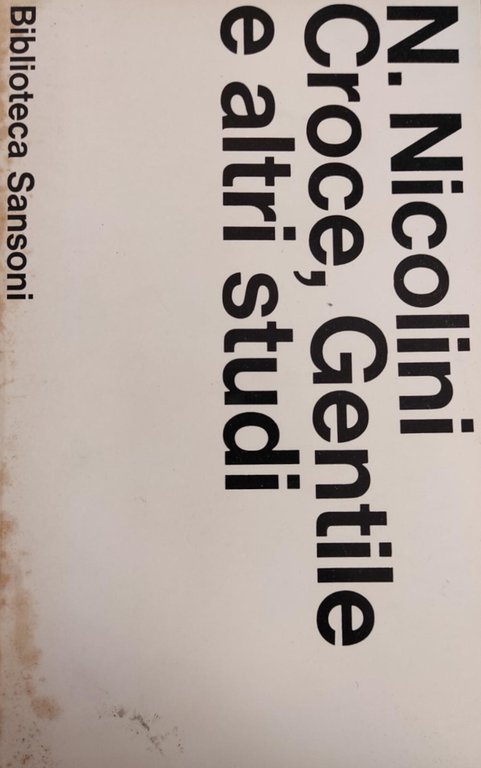 CROCE, GENTILE E ALTRI STUDI