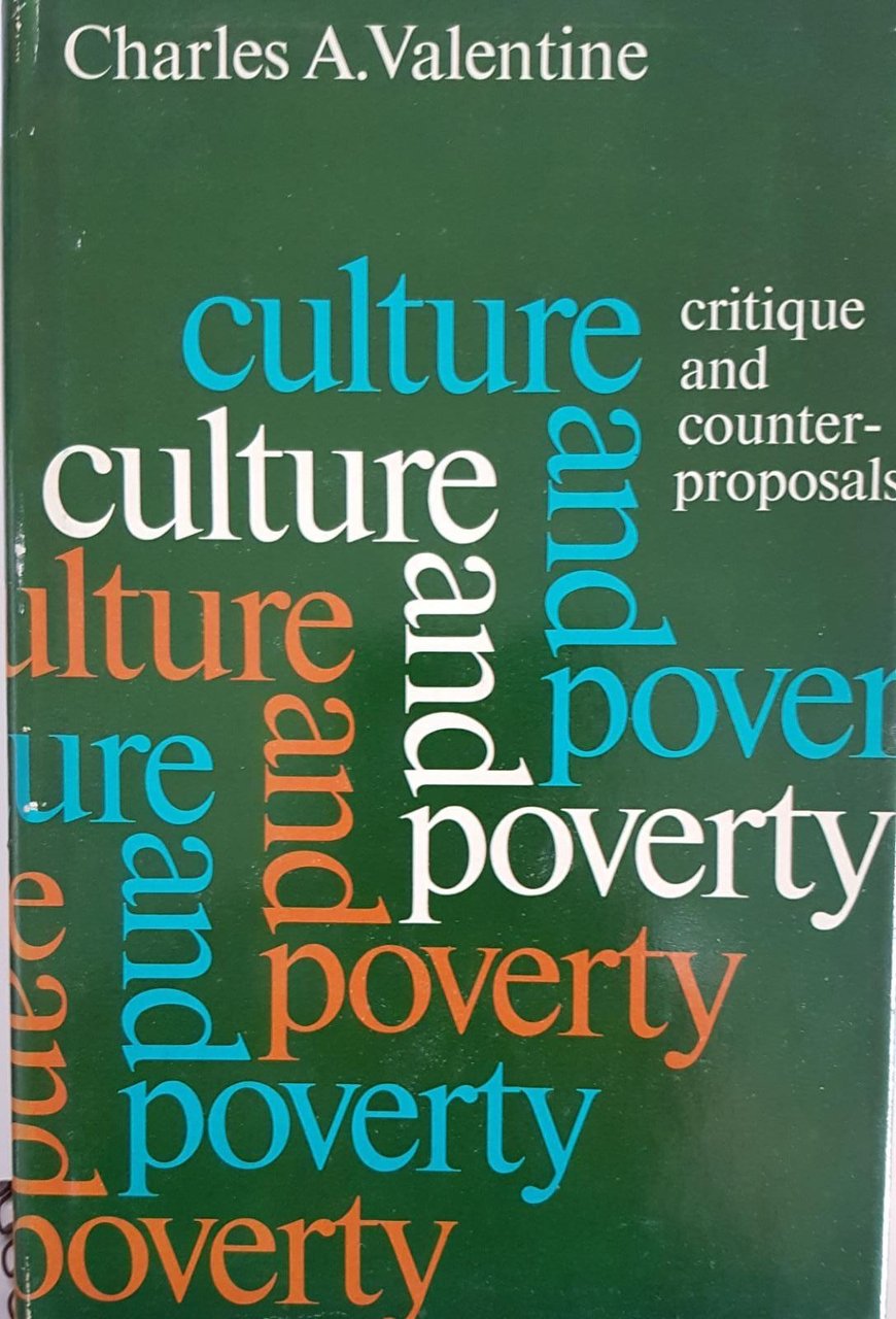 CULTURE AND POVERTY CRITIQUE AND COUNTER-PROPOSALS