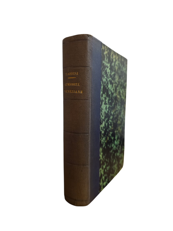 CURIOSITÀ VENEZIANE OVVERO ORIGINI DELLE DENOMINAZIONI STRADALI DI VENEZIA