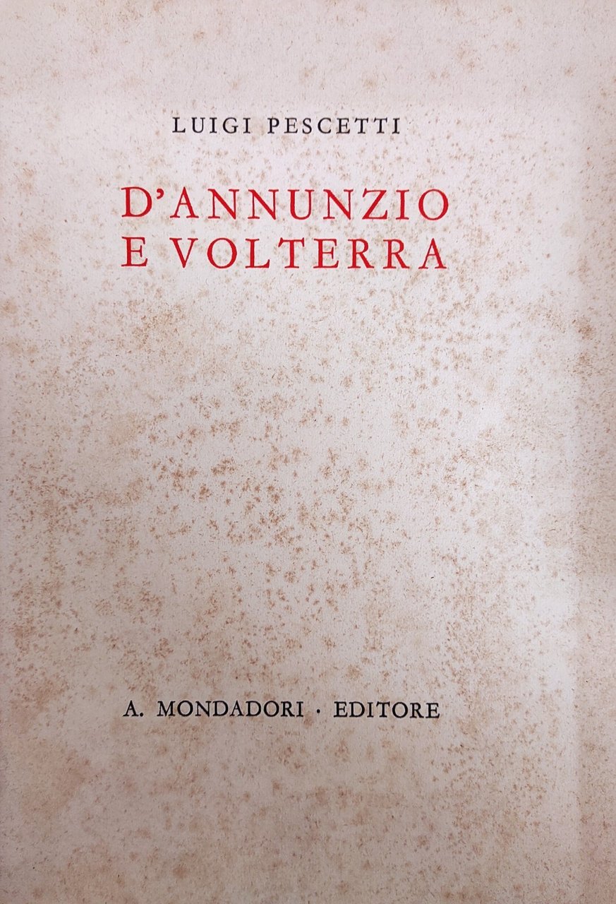 D'ANNUNZIO E VOLTERRA