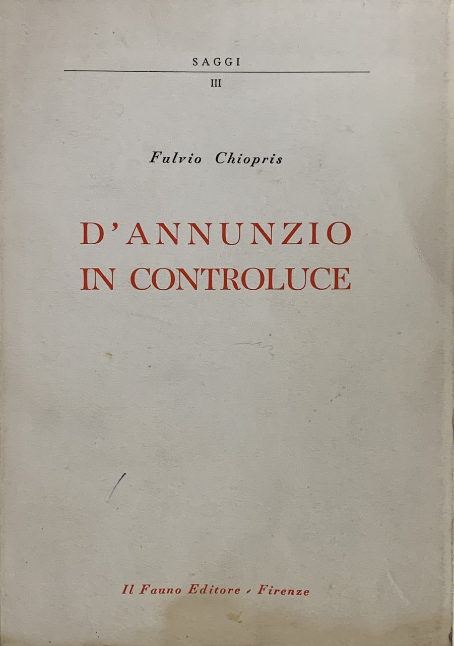 D'ANNUNZIO IN CONTROLUCE