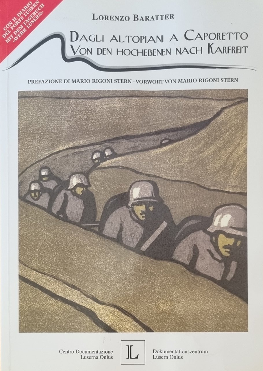 DAGLI ALTOPIANI A CAPORETTO. VON DEN HOCHEBENEN NACH KARFREIT