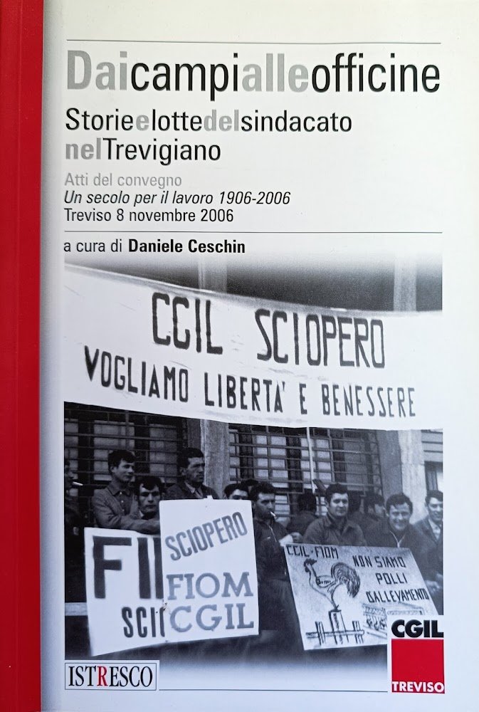 DAI CAMPI ALLE OFFICINE. STORIE E LOTTE DEL SINDACATO NEL …