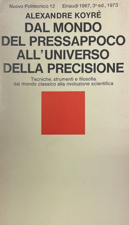 DAL MONDO DEL PRESSAPPOCO ALL' UNIVERSO DELLA PRECISIONE. TECNICHE, STRUMENTI …