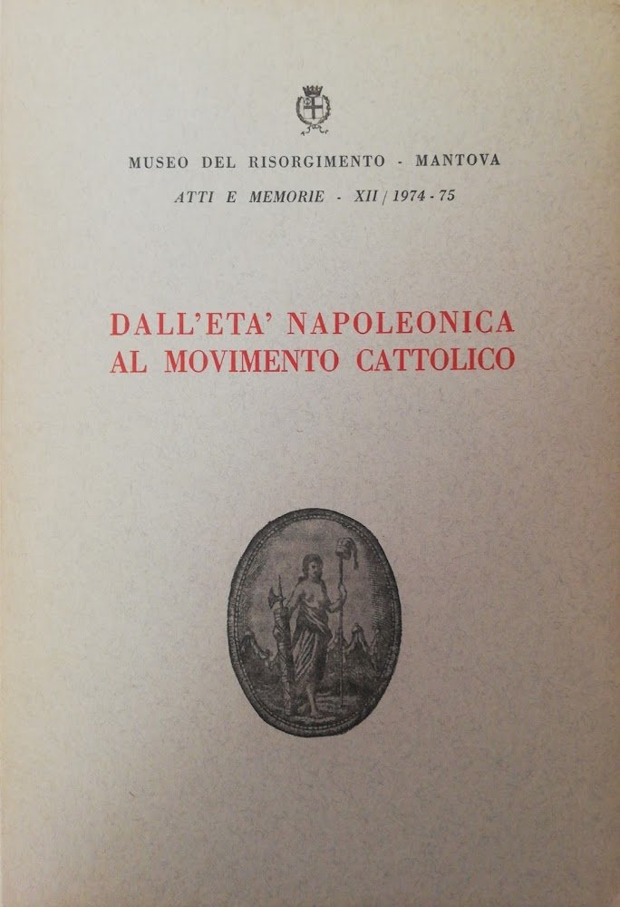DALL'ETA' NAPOLEONICA AL MOVIMENTO CATTOLICO | Immagine principale
