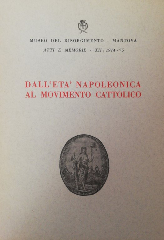 DALL'ETA' NAPOLEONICA AL MOVIMENTO CATTOLICO | Immagine Gallery 2