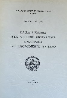 DALLA MEMORIA D'UN VECCHIO GIORNALISTA DELL'EPOCA DEL RISORGIMENTO ITALIANO | Immagine Gallery 1