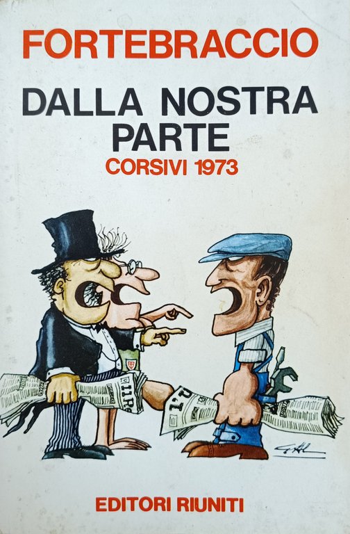DALLA NOSTRA PARTE. CORSIVI 1973 | Immagine Gallery 2