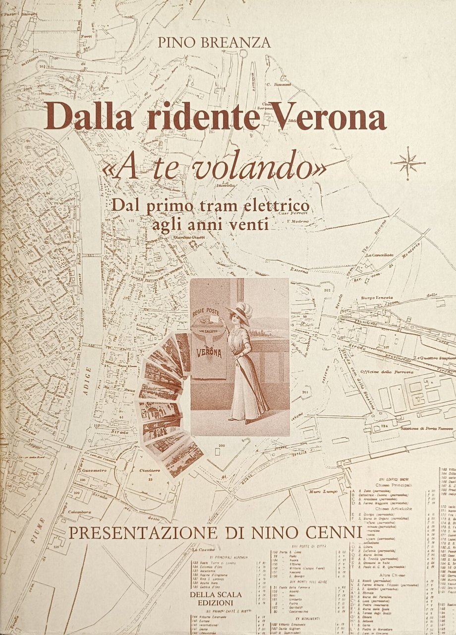 DALLA RIDENTE VERONA. "A TE VOLANDO". DAL PRIMO TRAM ELETTRICO …