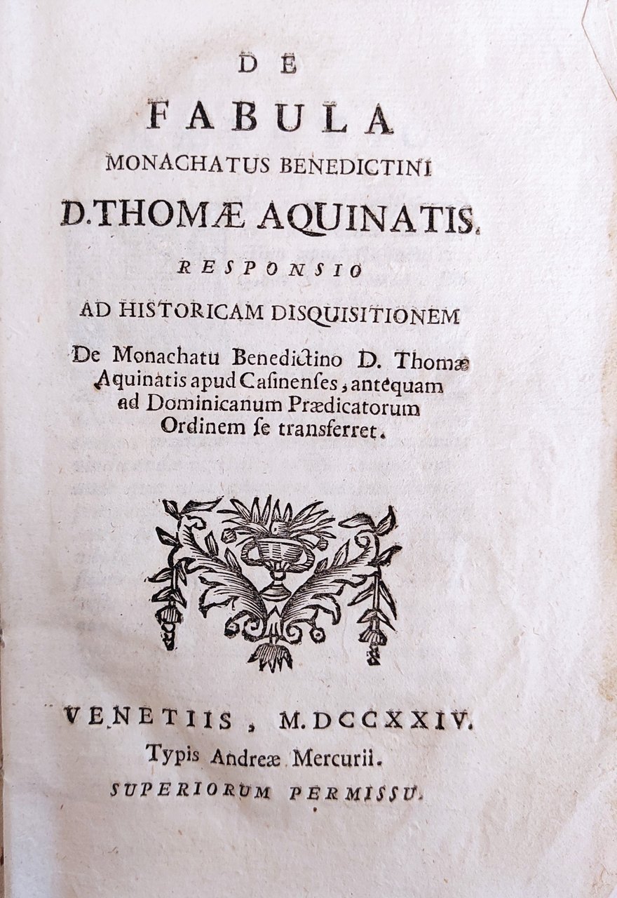 DE FABULA MONACHATUS BENEDICTINI D. THOMAE AQUINATIS - DE MONACHATU …