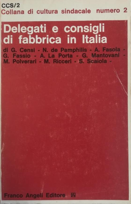 DELEGATI E CONSIGLI DI FABBRICA IN ITALIA