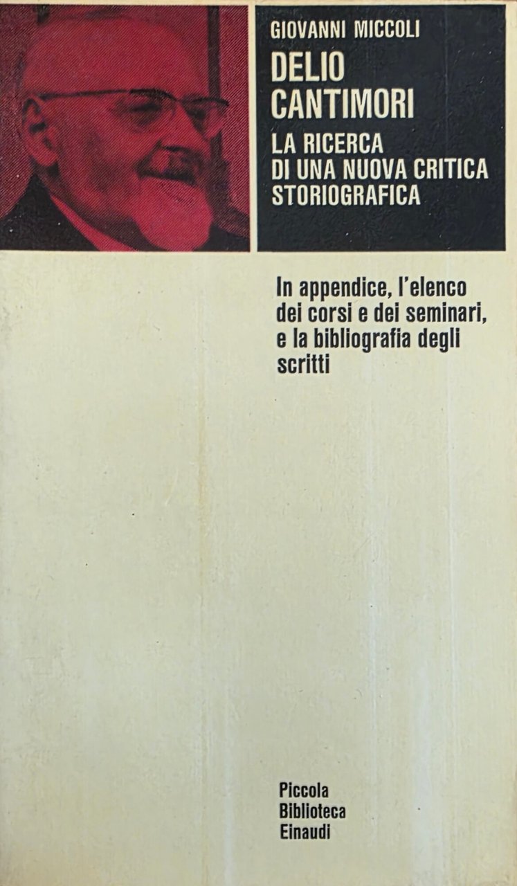 DELIO CANTIMORI. LA RICERCA DI UNA NUOVA CRITICA STORIOGRAFICA