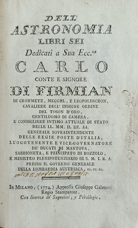 DELL' ASTRONOMIA LIBRI SEI. DEDICATI A S. E. CARLO CONTE DI FIRMIAN