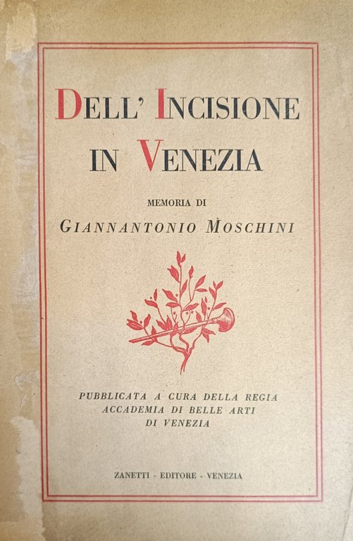 DELL'INCISIONE IN VENEZIA