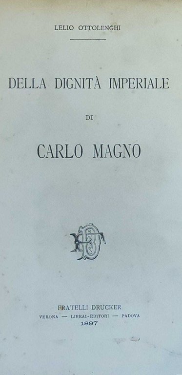 DELLA DIGNITÀ IMPERIALE DI CARLO MAGNO
