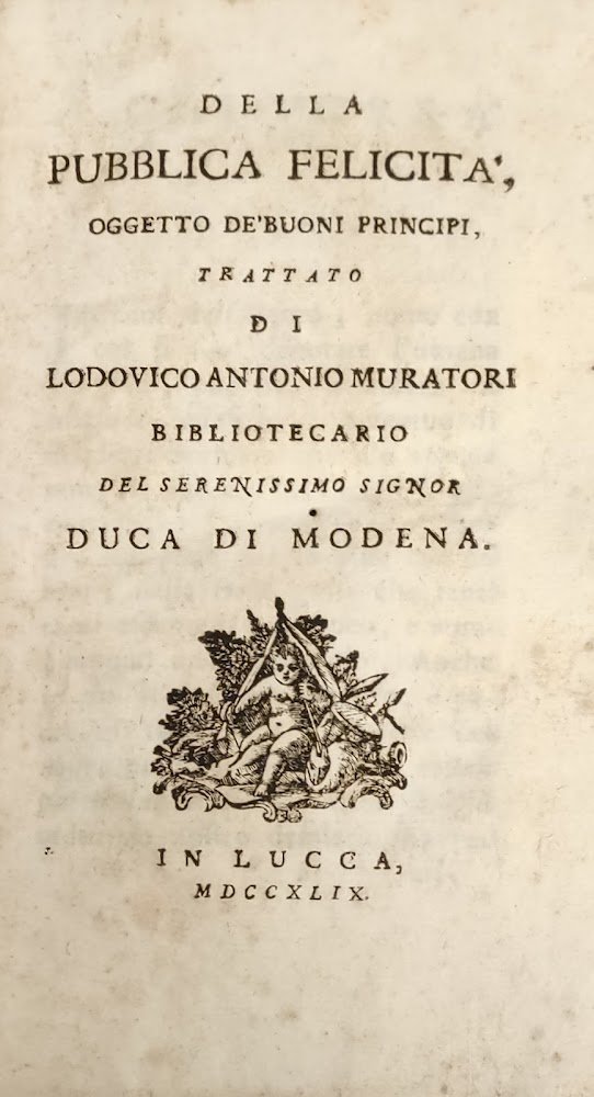 DELLA PUBBLICA FELICITÀ, OGGETTO DE' BUONI PRINCIPI | Immagine principale