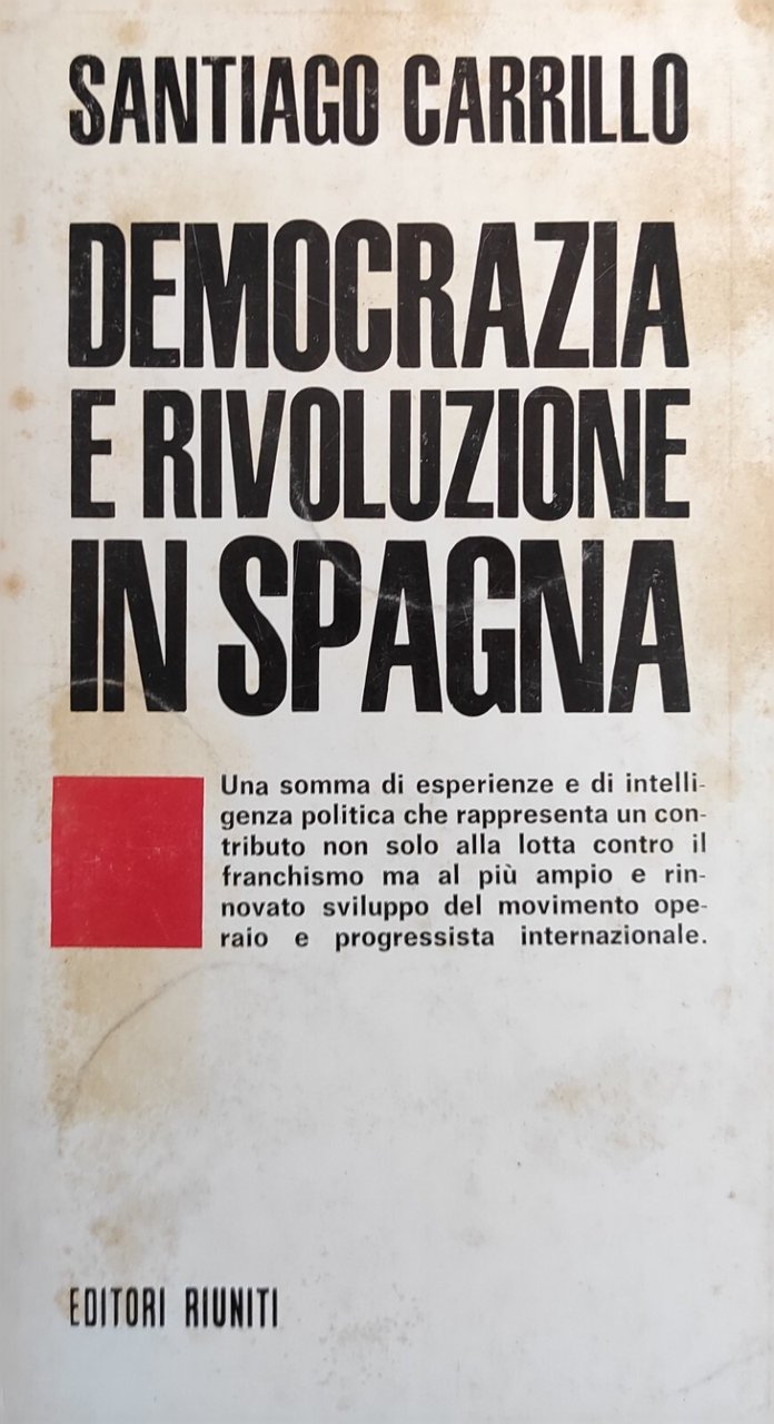 DEMOCRAZIA E RIVOLUZIONE IN SPAGNA