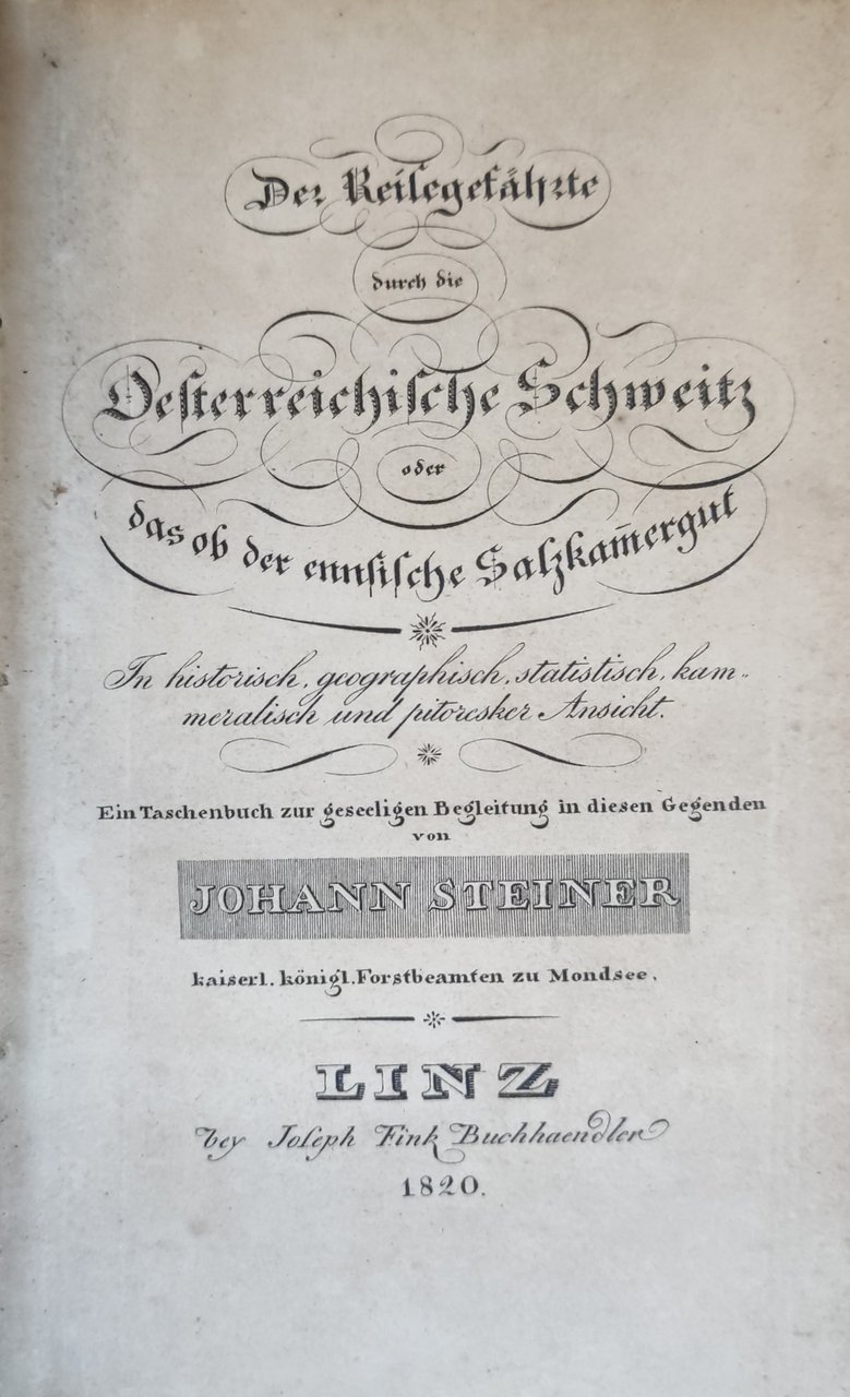 DER REILEGEFAHRTE DURCH DIE DESTERREICHSCHE SCHWEITZ ODER DAS OB DER …