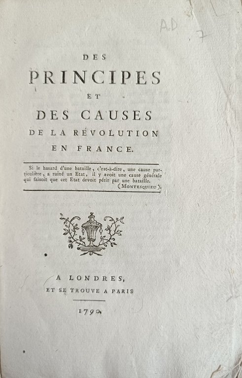 DES PRINCIPES ET DES CAUSES DE LA REVOLUTION EN FRANCE