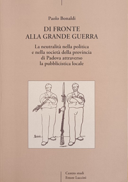 DI FRONTE ALLA GRANDE GUERRA