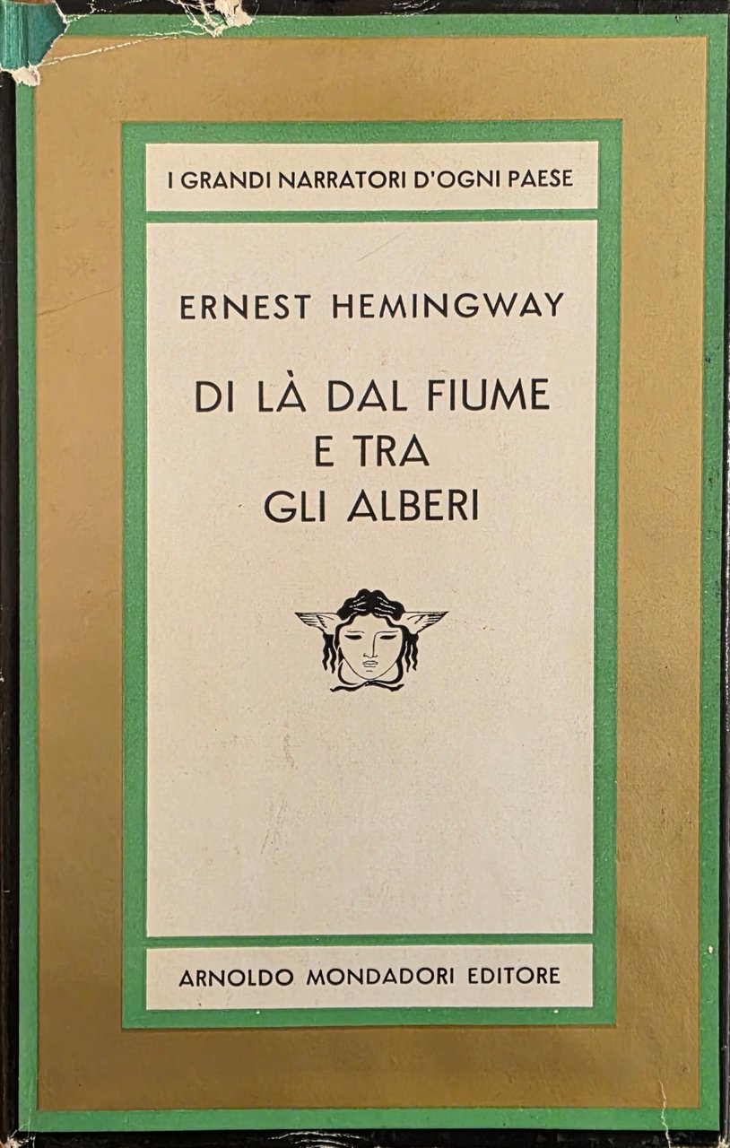 DI LÀ DAL FIUME E TRA GLI ALBERI