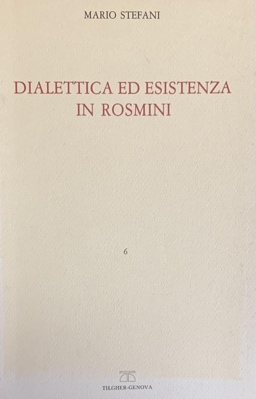 DIALETTICA ED ESISTENZA IN ROSMINI