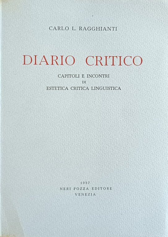 DIARIO CRITICO. CAPITOLI E INCONTRI DI ESTETICA CRITICA LINGUISTICA