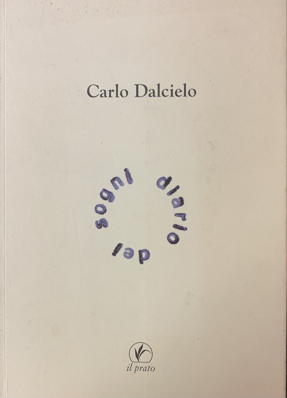 CARLO DALCIELO. DIARIO DEI SOGNI