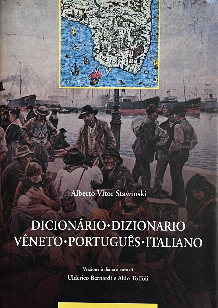 DICIONARIO - DIZIONARIO VENETO - PORTUGUES - ITALIANO