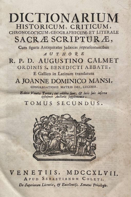 DICTIONARIUM HISTORICUM, CRITICUM, CHRONOLOGICUM, GEOGRAPHICUM, ET LITERALE SACRAE SCRIPTURAE, CUM …