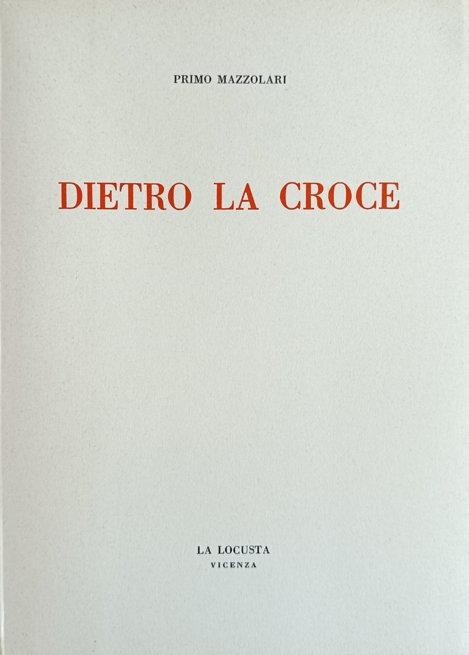 DIETRO LA CROCE