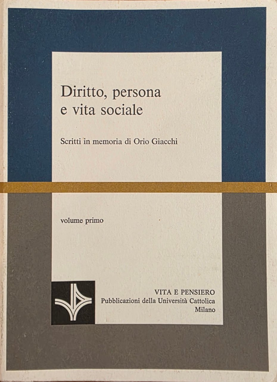 DIRITTO, PERSONA E VITA SOCIALE. SCRITTI IN MEMORIA DI ORIO … | Immagine principale