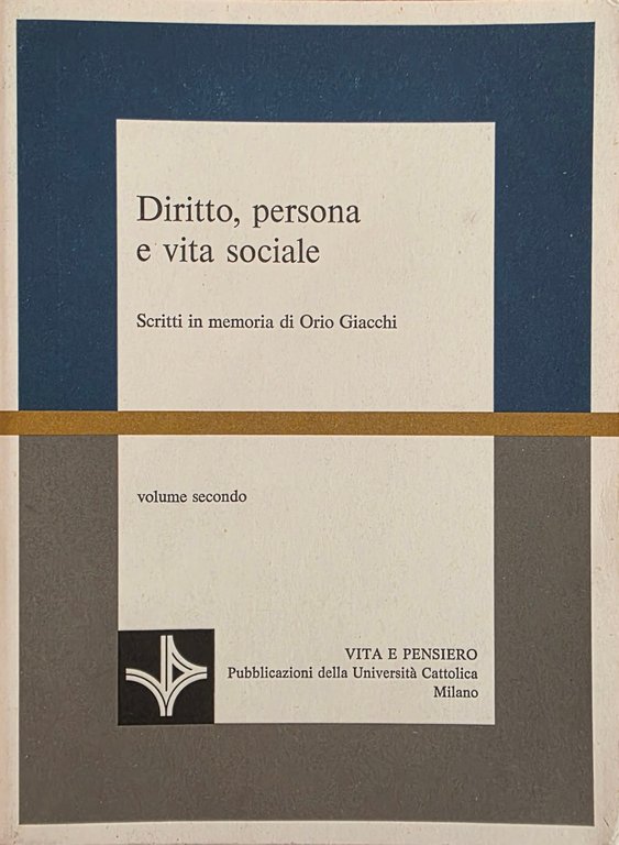 DIRITTO, PERSONA E VITA SOCIALE. SCRITTI IN MEMORIA DI ORIO … | Immagine Gallery 2