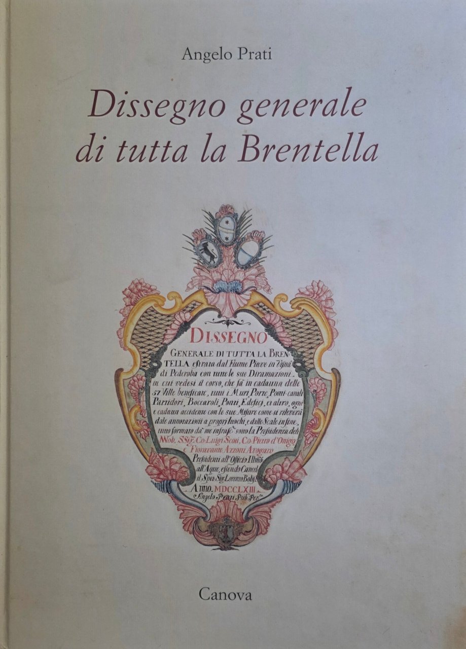 DISSEGNO GENERALE DI TUTTA LA BRENTELLA
