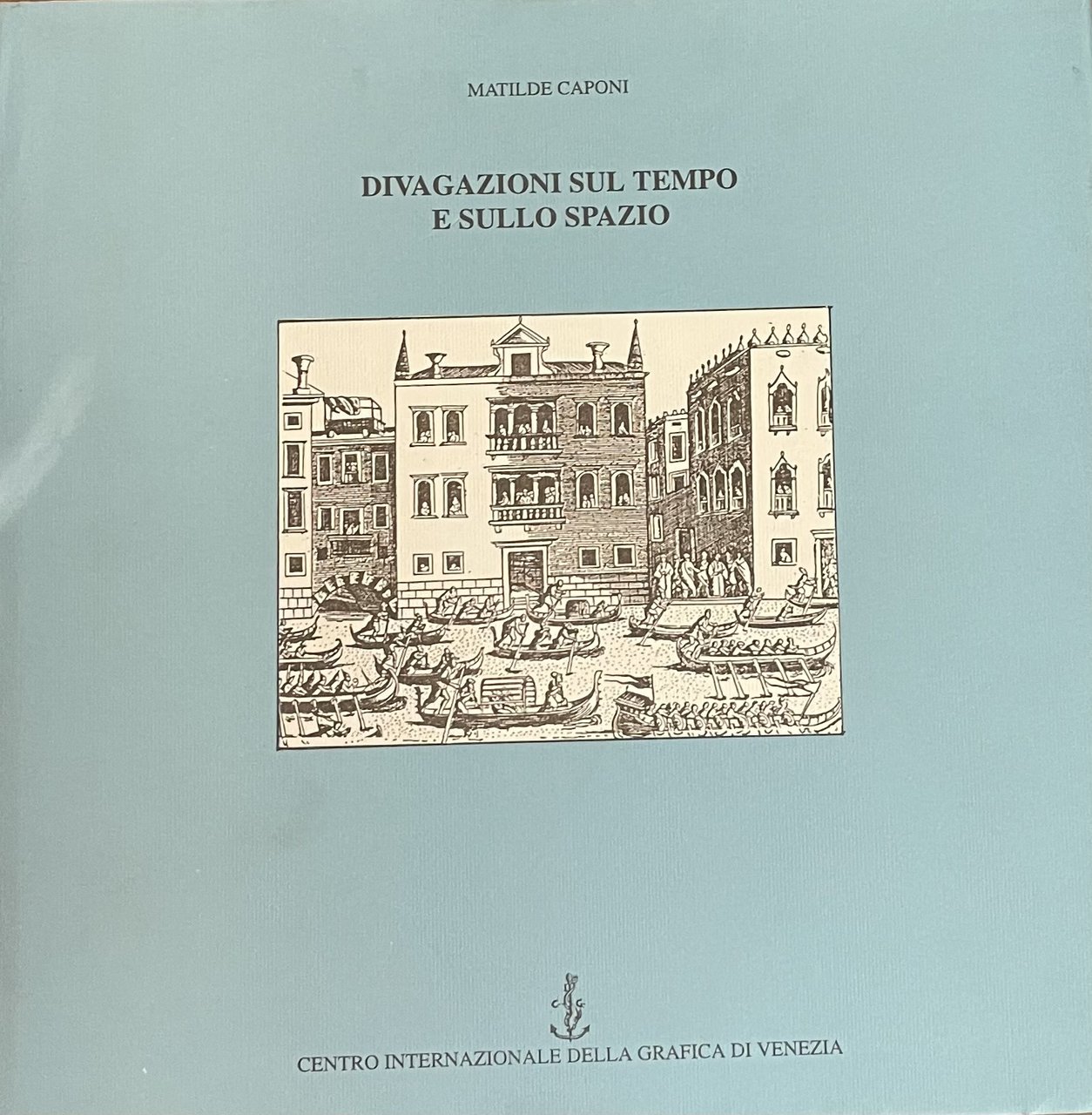 DIVAGAZIONI SUL TEMPO E SULLO SPAZIO