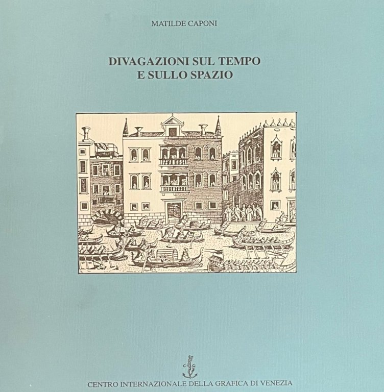 DIVAGAZIONI SUL TEMPO E SULLO SPAZIO