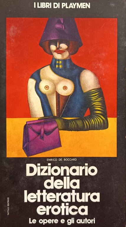 DIZIONARIO DELLA LETTERATURA EROTICA