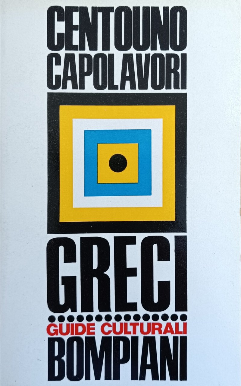 DIZIONARIO DI CENTOUNO CAPOLAVORI DELLA LETTERATURA GRECA