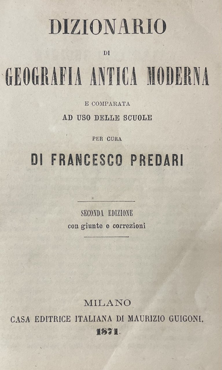 DIZIONARIO DI GEOGRAFIA ANTICA MODERNA E COMPARATA | Immagine principale