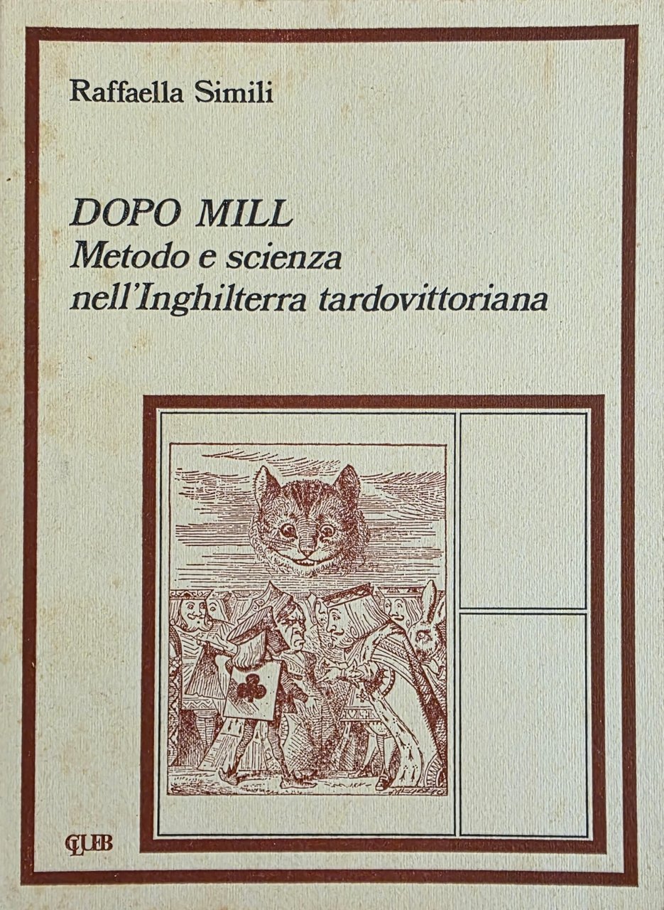DOPO MILL. METODO E SCIENZA NELL' INGHILTERRA TARDOVITTORIANA | Immagine principale