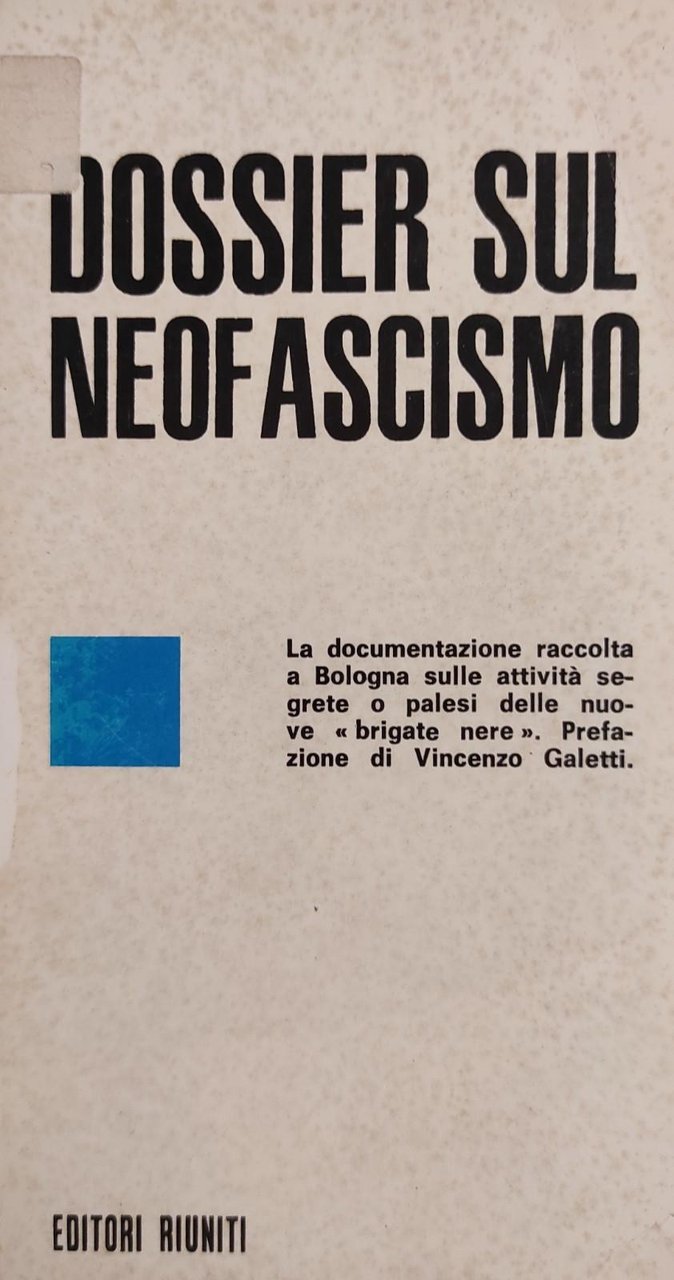 DOSSIER SUL NEOFASCISMO